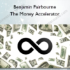 Benjamin Fairbourne – The Money Accelerator