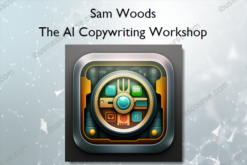 The AI Copywriting Workshop – Sam Woods