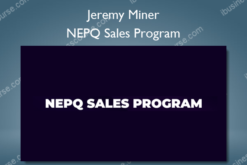 NEPQ Sales Program – Jeremy Miner