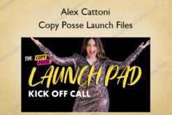 Copy Posse Launch Files – Alex Cattoni
