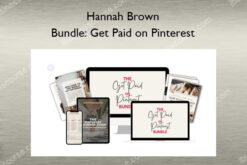 Bundle: Get Paid on Pinterest – Hannah Brown