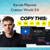 Creator World 3.0 – Karolis Piliponis