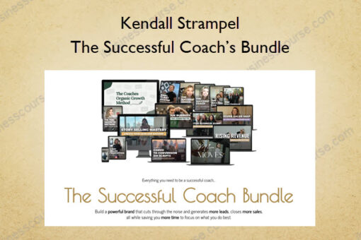 The Successful Coach’s Bundle – Kendall Strampel
