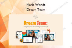 Dream Team – Maria Wendt