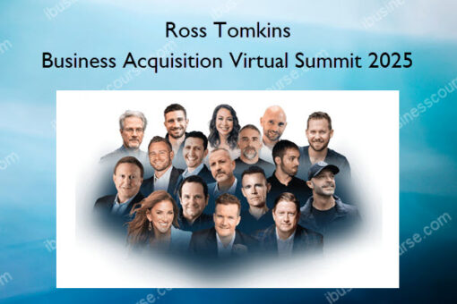 Business Acquisition Virtual Summit 2025 – Ross Tomkins