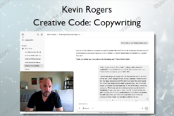 Creative Code: Copywriting – Kevin Rogers