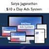 Satya Jaganathan – $10 a Day Ads System