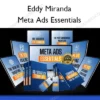 Meta Ads Essentials – Eddy Miranda