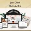 Build-A-Bot – Jess Clark Jess Clark – Build-A-Bot