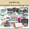 The Complete Business Buying Course – Jonathan Jay Jonathan Jay – The Complete Business Buying Course