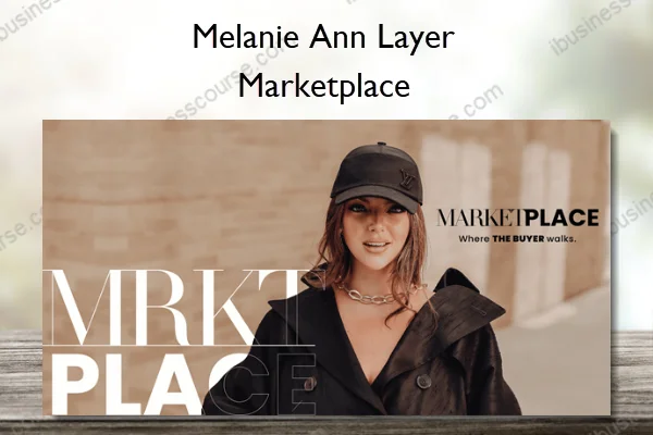 Melanie Ann Layer – Marketplace Melanie Ann Layer – Marketplace