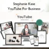 YouTube For Business – Stephanie Kase Stephanie Kase – YouTube For Business