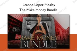 The Make Money Bundle – Leanne Lopez Mosley