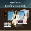 Beyond Content Club – May Castillo Beyond Content Club – May Castillo