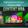 Content MBA – Digital Income Project Digital Income Project – Content MBA