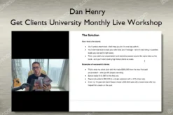Get Clients University Monthly Live Workshop – Dan Henry