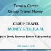 Group Travel Money – Tamika Carter Group Travel Money – Tamika Carter