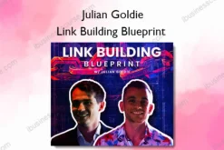 Link Building Blueprint – Julian Goldie
