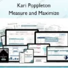 Measure and Maximize – Kari Poppleton Measure and Maximize – Kari Poppleton