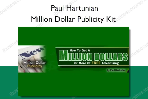Million Dollar Publicity Kit – Paul Hartunian Million Dollar Publicity Kit – Paul Hartunian