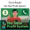 No Sale Profit System – Chris Reader