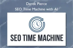 SEO Time Machine with AI – Derek Pierce