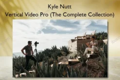 Vertical Video Pro (The Complete Collection) – Kyle Nutt