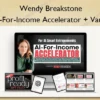 AI-For-Income Accelerator + Vault – Wendy Breakstone