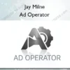 Ad Operator – Jay Milne Ad Operator – Jay Milne