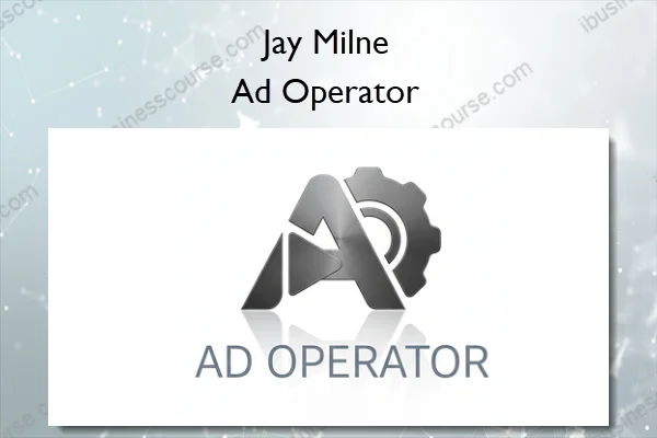 Ad Operator – Jay Milne Ad Operator – Jay Milne
