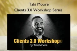 Clients 3.0 Workshop Series – Taki Moore