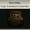 Copy Colosseum Livestream – Mitch Miller