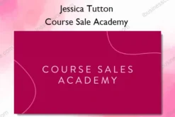Jessica Tutton – Course Sale Academy