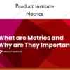 Metrics – Product Institute