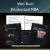 ProductLed MBA – Wes Bush