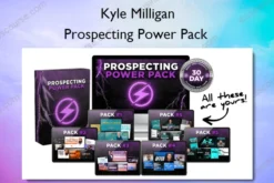 Prospecting Power Pack – Kyle Milligan