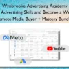 Master Advertising Skills and Become a Well-Paid Remote Media Buyer + Mastery Bundle – Wynbrooke Advertising Academy