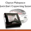 Quick-Start Copywriting System – Clayton Makepeace Quick-Start Copywriting System – Clayton Makepeace