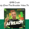 AI Ready (Over-The-Shoulder Video Training) – GMB Crush AI Ready (Over-The-Shoulder Video Training) – GMB Crush