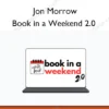 Book in a Weekend 2.0 – Jon Morrow Book in a Weekend 2.0 – Jon Morrow