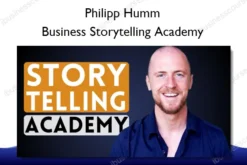 Business Storytelling Academy – Philipp Humm