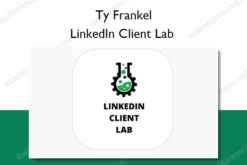 LinkedIn Client Lab – Ty Frankel