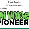 AI Voice Pioneers – Mark Tomlet