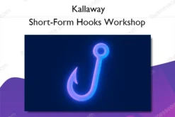 Short-Form Hooks Workshop – Kallaway