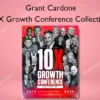 10X Growth Conference Collection – Grant Cardone