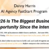 AI Agency FastStart Program – Danny Harris