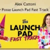 Copy Posse Launch Pad Fast Track 2026 – Alex Cattoni