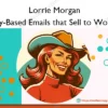 Story-Based Emails that Sell to Women – Lorrie Morgan