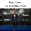 The CyberHero Vault – Boyd Clewis The CyberHero Vault – Boyd Clewis