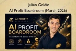 AI Profit Boardroom (March 2026) – Julian Goldie